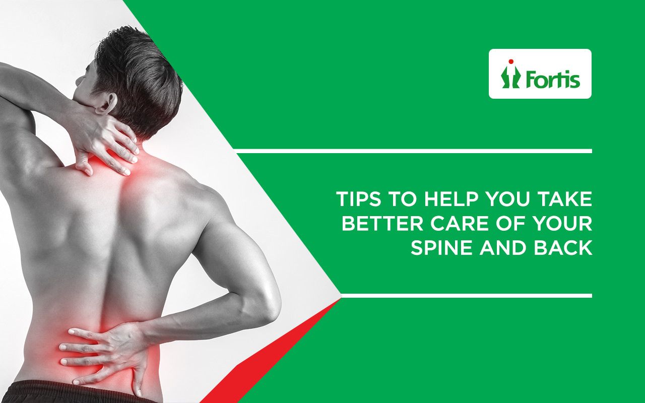 Tips to Help You Take Better Care of Your Spine and Back - Fortis Kalyan